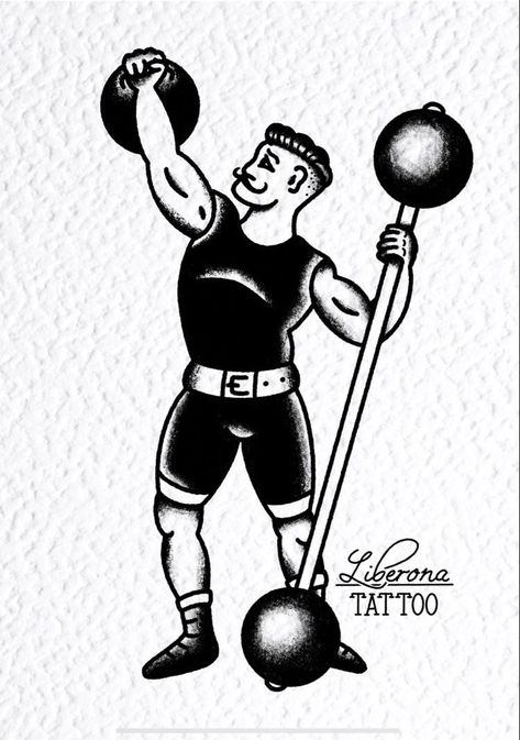 Strongman Tattoo Traditional, Traditional Tattoo Weight Lifter, Cute Traditional Tattoo Black, Liberona Tattoo, Strongman Tattoo, Tattoo Ideas Old School, Oldschool Tattoo Black, American Traditional Tattoos Black And White, Old School Tattoo Design Black