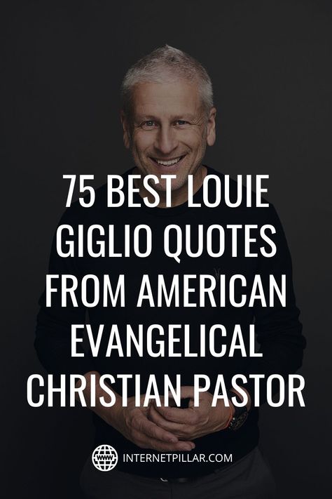 75 Best Louie Giglio Quotes from American Evangelical Christian Pastor - #quotes #bestquotes #dailyquotes #sayings #captions #famousquotes #deepquotes #powerfulquotes #lifequotes #inspiration #motivation #internetpillar Louie Giglio Quotes, Pastor Quotes, Thank You Pastor, Louie Giglio, Bold Faith, Best Motivational Quotes, Powerful Quotes, Inspirational Quotes Motivation, Famous Quotes