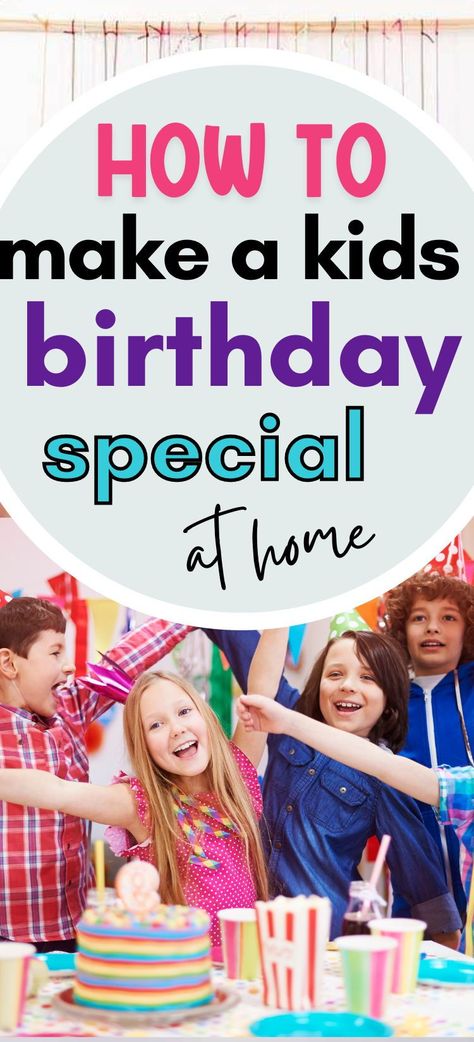 Fretting over how to make your child’s at-home birthday special? Don’t worry, it is doable! Below, I am sharing simple ideas that will make your child’s birthday special and memorable. Birthday Ideas For Kids At Home, How To Make A Birthday Special, Birthday Activity Ideas For Kids, Kids Birthday Traditions, Birthday Ideas Cheap, Easy Birthday Decoration Ideas At Home, At Home Birthday Ideas, At Home Birthday Party Ideas, Birthday At Home