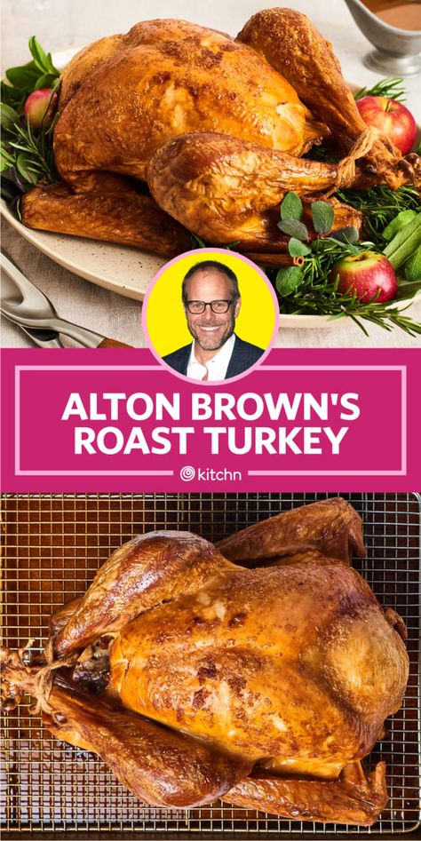 Alton Brown Roast Turkey, Turkey Brine Alton Brown, Alton Brown Turkey, Deep Fried Turkey, Turkey Brine Recipes, Roast Turkey Recipes, Fresh Turkey, Brown Recipe, Turkey Brine