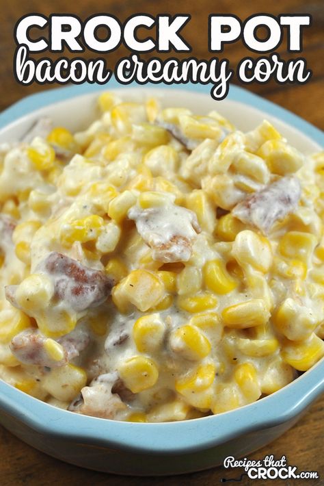 Escalloped Corn Recipe, Corn With Bacon, Crock Pot Corn, Creamy Corn Casserole, Creamed Corn Recipes, Pot Food, Corn Dishes, Butter Crock, Corn Recipe