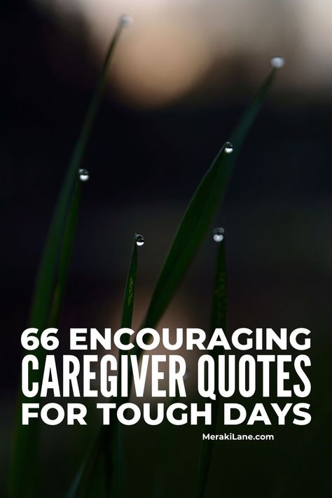 Taking Care Of A Sick Spouse Quotes, Caregiver Support Quotes, Encouragement For Caregivers, Quotes For Caregivers, Elderly Quotes Inspiration, Family Caregiver Quotes, Elderly Quotes, Sick Parent Quotes, Caring For Elderly Parents Quotes