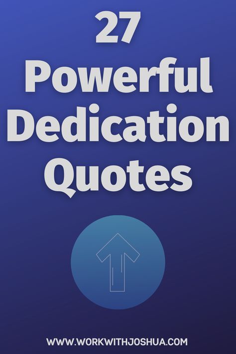 Everyone needs something to be dedicated towards, and these hand-picked quotes will keep you aligned with what's true to you. #dedication #commitment #dedicationquotes Hardwork And Dedication Quotes, Quotes About Dedication, Dedicated Quotes, Dedication Quotes, Work Quotes, Be True To Yourself, Famous Quotes, Hand Picked, Hard Work