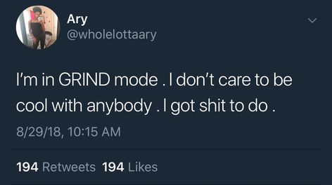 Grind Tweets, Grind Mode Quotes, Grind While They Sleep Quote, Hoodie Business, Grind Mode, Moneybagg Yo Tweets, In My Idgaf Era Tweet, I’m Just Better Tweet, Unforgettable Quotes