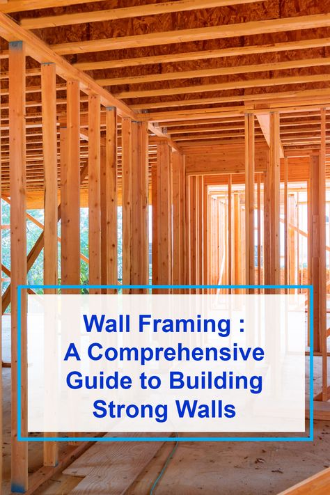 Wall Framing : A Comprehensive Guide to Building Strong Walls Framing A Wall Diy, How To Build A Wall, Building A Stud Wall, Building A Wall, Building With Wood, Wall Framing, Sound Wall, Diy Construction, Building A Cabin