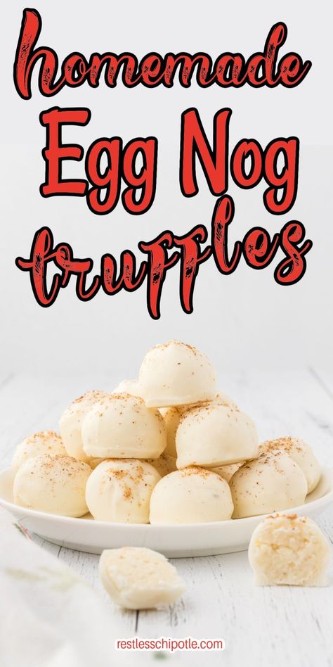 Eggnog Truffles Easy, Egg Nog Desserts Recipes, Christmas Truffles Recipe, Holiday Truffle Recipes, Eggnog Treats, Truffles Recipe Easy, Eggnog Truffles, Best Homemade Gifts, Xmas Deserts