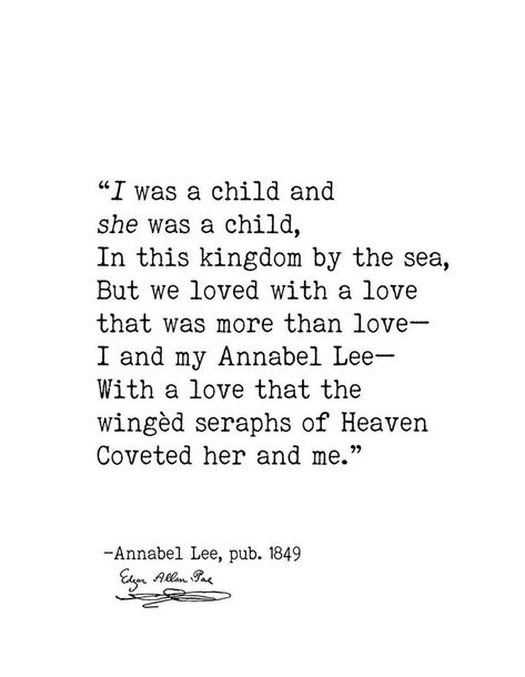 Anabelle Lee Edgar Allan Poe, Annabel Lee Edgar Allan Poe, Annabelle Lee Poem, Edgar Allen Poe Annabel Lee, Annabel Lee Poem, Edgar Allan Poe Annabel Lee, Edgar Allen Poe Quotes, Dismal Swamp, Poe Quotes