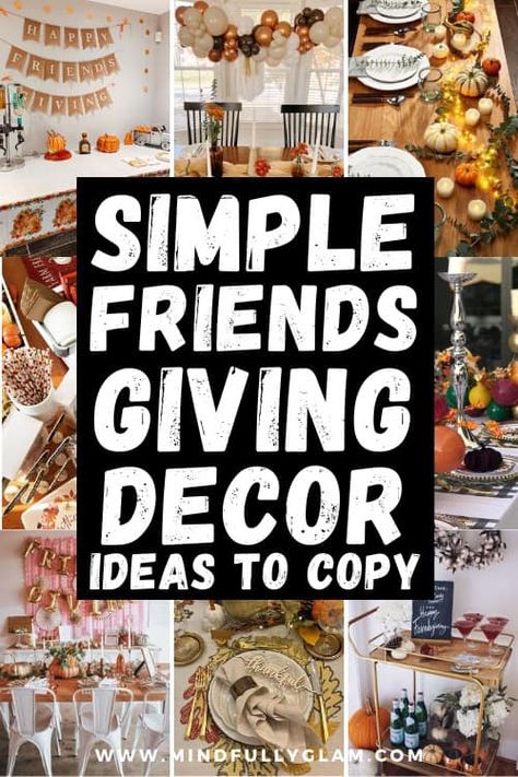 25+ Cheap Friendsgiving Decor Ideas for an Awesome Friendsgiving Dinner Party Friendsgiving Theme Ideas Decor, Simple Friendsgiving Decor, Diy Friendsgiving Decorations, Friendsgiving Dinner Party Ideas, Friends Giving Aesthetic, Friendsgiving Ideas Decorations, Simple Friendsgiving, Ideas For Friendsgiving, Outfit Ideas Leather Jacket