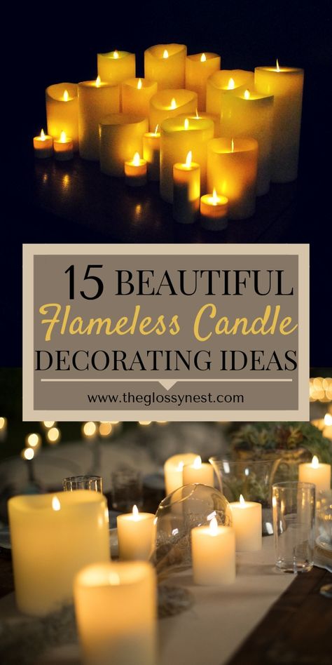 Awesome decorating ideas using flameless candles for your living room, bedroom, dining room, front porch & home.  Impress your house guests with these creative, romantic & fun DIY LED candle centerpieces, lanterns, tablescapes & decorations styled with designer secrets in mind. Candle Centerpieces Dining Room, Flameless Candles Decorating Ideas, Flameless Candle Centerpiece, Flameless Candle Decor, Interior Pillars, Dining Room Candle, Candle Decorating, Living Room Candles, Bedroom Candles