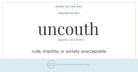 Uncouth comes from the Old English word uncūth, which joins the prefix un- with cūth, meaning 'familiar' or 'known.' How did a word that meant 'unfamiliar' come to mean 'outlandish,' 'rugged,' or ' Unfamiliar Words With Meaning, Old Words And Meanings, Old English Phrases, Unfamiliar Words, Old Words, Old English Words, Advanced English Vocabulary, Dictionary Words, Unique Words Definitions