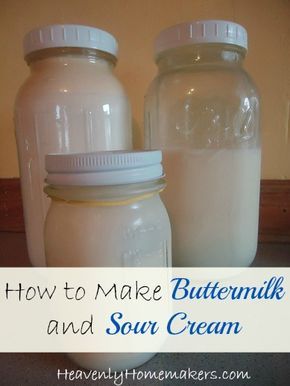 How to Make Buttermilk and Sour Cream Make Buttermilk, Cultured Buttermilk, Homemade Sour Cream, Making Cheese, Dairy Recipes, How To Make Buttermilk, Homemade Pantry, Homemade Buttermilk, Butter Milk