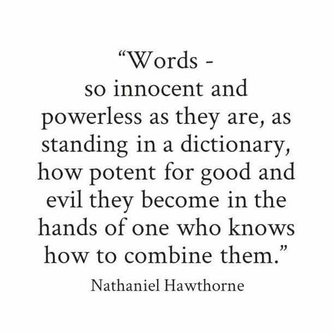 Potent words. Nathaniel Hawthorne quote Hawthorne Quotes, Nathaniel Hawthorne Quotes, Veiled Lady, Black Orchids, Gillian Flynn, Invisible Cities, Animal Magnetism, Nathaniel Hawthorne, Romance Books Quotes