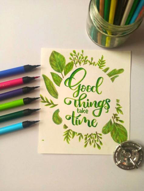 Good things take time ! Slogan Ideas Creative Design, Calligraphy Background Ideas, Nature Calligraphy, Slogan Design Ideas, Calligraphy Swirls, Slogan Writing, Slogan Ideas, Pencil Calligraphy, Calligraphy Quotes Doodles