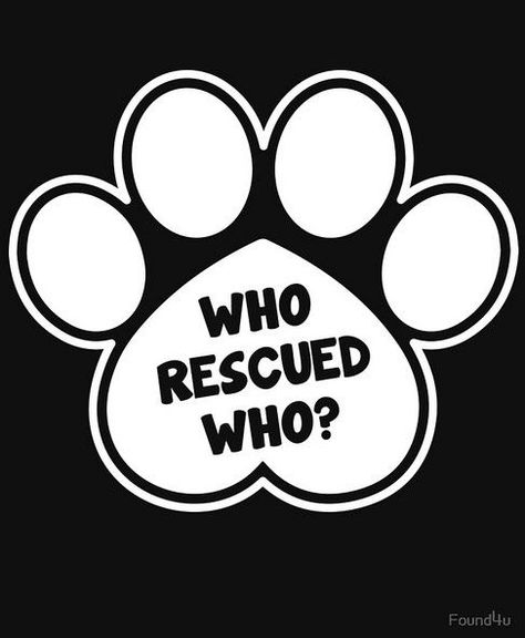 https://www.redbubble.com/i/t-shirt/Who-Rescued-Who-Dog-Rescue-Dogs-Design-by-Found4u/89015760.FB110.XYZ National Mutt Day, Animal Shelter Volunteer, 2 December, Dog Funny, Design Essentials, Rescue Dogs, Animal Shelter, Dog Design, Funny Design