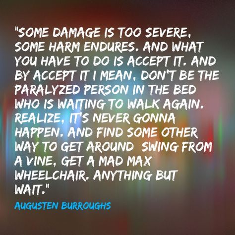 Augusten Burroughs is a huge favorite. Augusten Burroughs, Killer Quote, Great Minds Think Alike, Beloved Book, Important Quotes, Book Trailers, Writers And Poets, Writing Inspiration, Make Me Happy