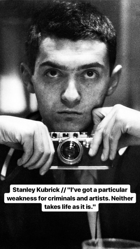 Stanley Kubrick Aesthetic, Stanley Kubrick Quotes, Stanley Kubrick Photography, Kubrick Photography, Wicked Quotes, Cinema Quotes, Imagination Quotes, Homeward Bound, Beautiful Poetry