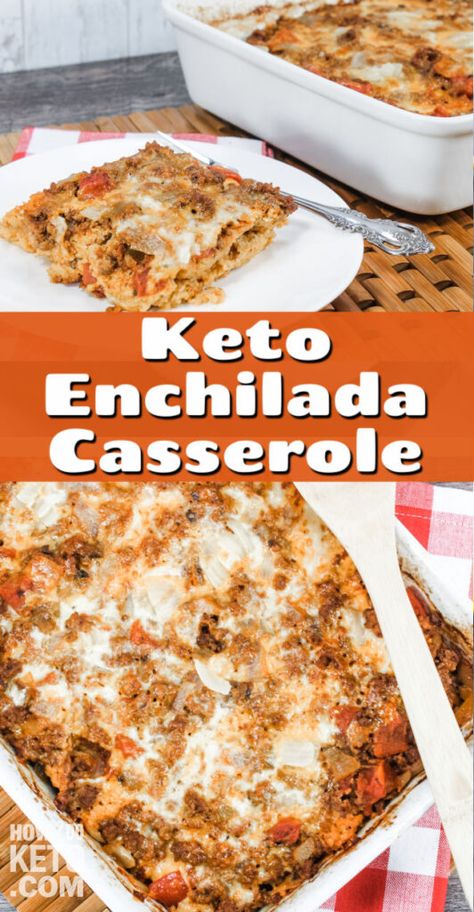 Keto Enchiladas Casserole, Keto Enchilada Casserole, Keto Enchiladas, Enchilada Lasagna, Low Carb Enchiladas, Keto Flour, Cheesy Enchiladas, Enchilada Bake, Keto Beef