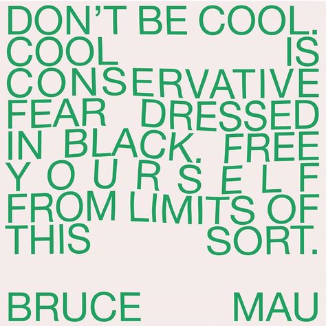 The Print Shop on Instagram: “Bruce Mau - An Incomplete Manifesto for Growth” Graphic Design Manifesto, Fall Merch, Design Manifesto, Branding Assets, Art Manifesto, Manifesto Poster, Bruce Mau Design, Bruce Mau, Manifesto Design