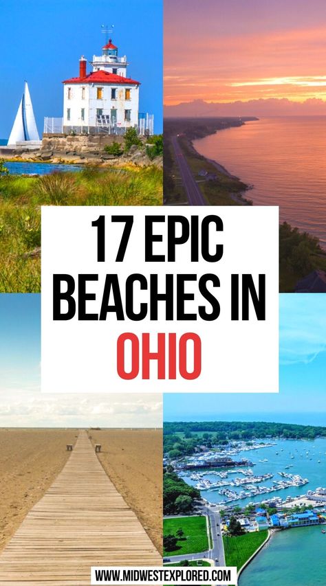 Ohio Beaches, Ohio Weekend Getaways, Day Trips In Ohio, Ohio Getaways, Lake Erie Ohio, Usa Vacations, Ohio Destinations, Ohio Vacations, Beach Travel Destinations