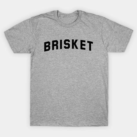 Brisket - Brisket - T-Shirt | TeePublic Stillwater Oklahoma, How To Be Likeable, Black Logo, Vintage Logo, Typography Design, Tshirt Logo, Long Sweatshirt, Black Tshirt, V Neck T Shirt