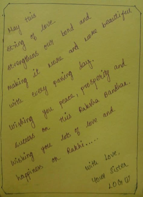 As our blogger Akshay was touched and I know you will be too, by this sweet and honest letter from a brother to the sister he cherishes. Unlike a piece of paper or spoken words that may tear or get lost in the myriad memories of life. So he blogs the post Raksha Bandhan as blogging gives your words of appreciation the immortality it deserves. Rakhi Letters For Brother, Rakhi Letter To Brother In English, Rakshabandhan Letter To Brother, Rakhi Gifts For Brother From Sister, Raksha Bandhan Letter To Brother, Raksha Bandhan Cards For Sister, Rakhi Card Ideas For Brother, Rakhi Msg For Brother, Rakhi Letter To Brother