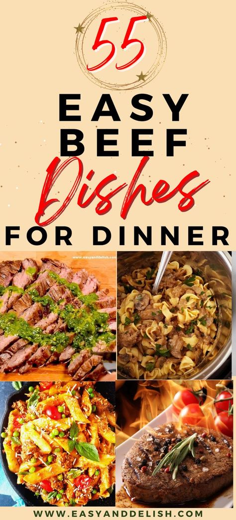 some of 55 Easy Beef Dishes for Dinner displayed in a photo collage Easy Beef Dishes, 1 Pound Beef Recipes, Easy Dinner Beef Recipes, Beef Family Dinner Ideas, Easy Red Meat Dinner Recipes, Red Meat Recipes Dinners, Dinner Ideas Easy Beef, Quick Beef Dinner Ideas, Beef Recipes For Dinner Main Dishes