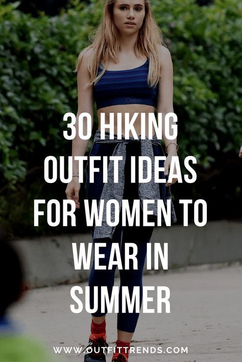 Top hiking outfit by outfit trends. #hikingoutfitsummer #hikingoutfit #hikingfashion #hikingfashionsummer Hiking Attire For Women, Hiking Outfits For Women Summer, Wander Outfits, Day Hike Outfit, Hike Outfit Summer, Summer Hiking Outfit Women, Hiking Fashion Women, Walking Outfit Outdoor, Hiking Outfit Ideas