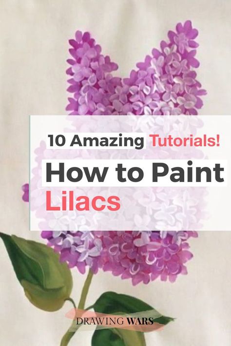 10 Amazing and Easy Step by Step Tutorials & Ideas on How to Paint Lilacs for Beginners! | Painting flowers tutorial, Diy watercolor painting, Lilac painting How To Paint Lilacs In Acrylic, Painting Lilacs Acrylic, Lilac Painting Acrylic Easy, How To Draw Lilacs Step By Step, How To Paint Lilacs, Watercolor Lilacs Tutorial, Learning To Paint With Acrylics, Lilac Painting Easy, Lilac Acrylic Painting