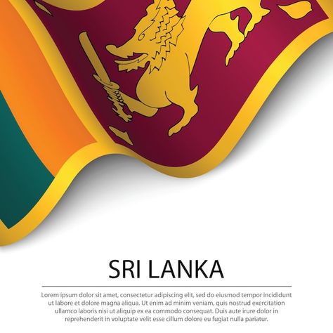 Sri Lankan Flag, Sri Lanka Flag, Banner Ribbon, Independence Day Poster, New Year Post, Ribbon Vector, Independance Day, Waving Flag, Army Flag