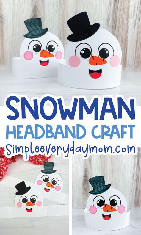 This snowman headband is a fun winter craft for kids to make! Download the free printable template in black and white for kids to color in or craft version for kids to make from paper! It's a simple and easy craft that's great for at home or in the classroom! Christmas Headband Craft, Snowman Headband, Snowman Crafts Preschool, Winter Hat Craft, Aba Activities, Winter Gala, Winter Theme Preschool, Fun Winter Crafts, Spring Bulletin