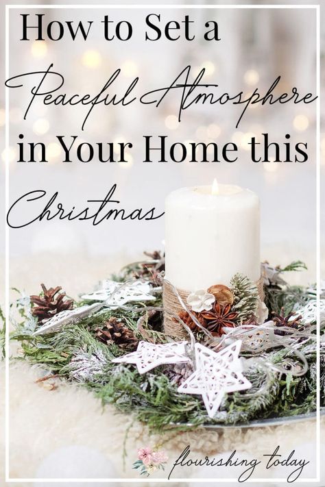 Do you want a peaceful Christmas atmosphere in your home? Join us as we prepare the atmosphere for peace with a few simple home decorations. #Christmas #Christmasdecor #peace #atmosphere #peacefulChristmas Peaceful Christmas, Simple Home Decoration, Christ Centered Christmas, Christmas Atmosphere, 12 December, Simple Home, Front Porch Christmas Decor, Christian Christmas, Decor Tips