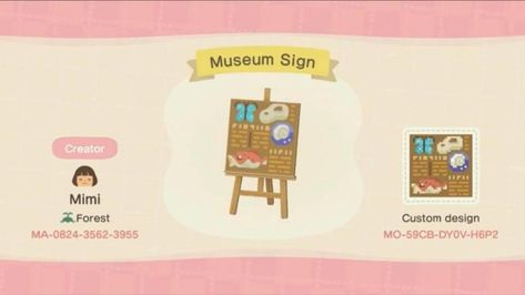 Acnh Museum Sign, Acnh Museum, Acnh Custom Designs, Sister Sign, Motif Acnl, Crossing Sign, Animal Crossing Qr Codes Clothes, Qr Codes Animal Crossing, Stall Designs