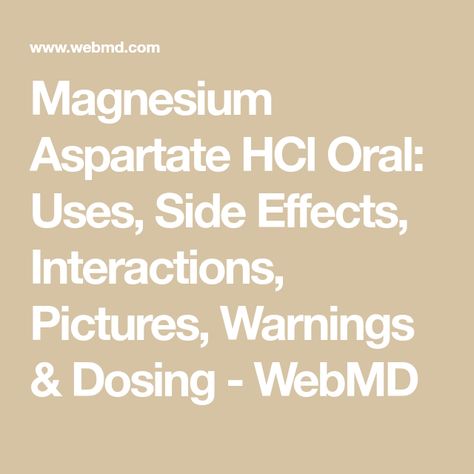 Magnesium Aspartate HCl Oral: Uses, Side Effects, Interactions, Pictures, Warnings & Dosing - WebMD Potassium Citrate, Magnesium Aspartate, Potassium Chloride, Acid Indigestion, Low Magnesium, Addisons Disease, Thyroid Medication, Magnesium Sulfate, Muscle Weakness