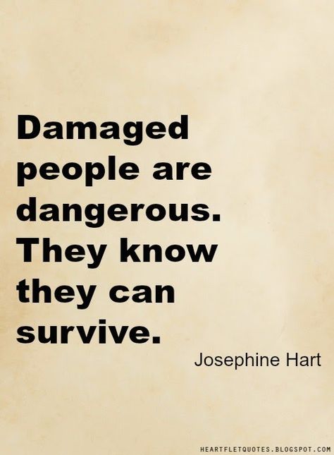 Quotes: Damaged people are dangerous... Im Dangerous Quotes, I’m Dangerous Quotes, Kick Me When Im Down Quotes, Dangerous People Quotes, Quotes Strong Woman, Health Sayings, Damaged People, Damaged People Are Dangerous, Dangerous Quotes