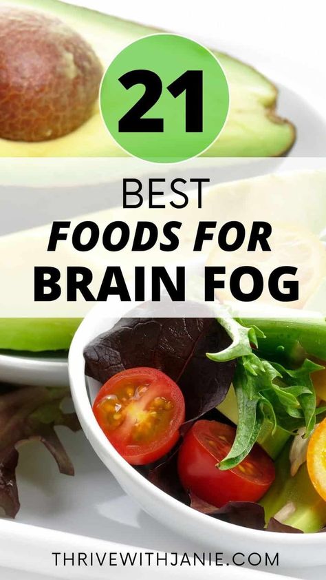 The Best Food For Brain Fog: Top 21 Foods For A Sharp Mind - Thrive With Janie Best Food For Brain, Food For Brain, Foods For Brain, Food For Memory, Good Brain Food, Sharp Mind, Brain Healthy Foods, Brain Boosting Foods, Brain Health Supplements