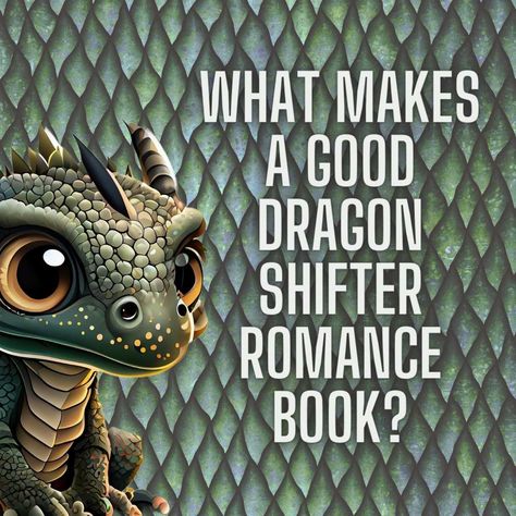 Are you eager to sink your claws into a captivating dragon shifter romance novel? Then let’s delve into the vibrant elements that make dragon-shifter paranormal romance books so intriguing! From compelling characters and unexpected plot twists to complex relationships and vivid settings, these essential components create an alluring tale. #dragonshifters #dragons #books #PNR Dragon Shifter Romance Books, 2025 Prompts, Good Dragon, Shifter Romance Books, Dragon Romance, Dragon Shifter, Paranormal Romance Novels, Mythological Monsters, Shifter Romance