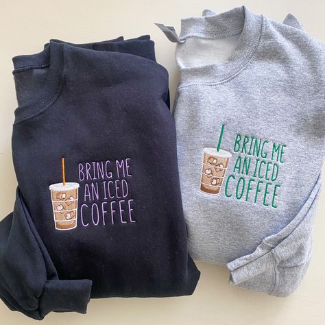 Crew Neck Sweatshirt Design Ideas, Shirts To Make, Cute Crewneck Sweatshirt, Brand Sweatshirts, Sweatshirt Ideas, Womens Sweatshirts, Coffee Sweatshirt, Cute Shirt Designs, Embroidered Crewneck