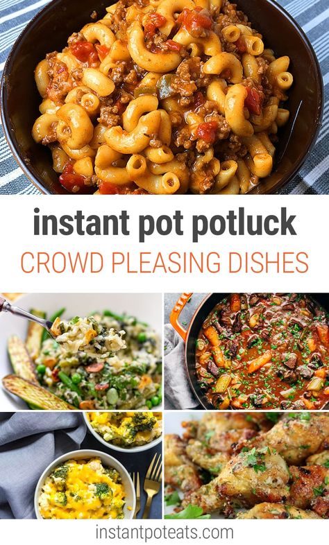 Instant Pot Potluck Dishes That Will Please Any Crowd - Instant Pot Eats Instant Pot Meal For A Crowd, Instapot Party Recipes, Instant Pot For A Crowd, Instant Pot Crowd Pleasers, Pot Luck Crock Pot Dishes, Potluck Instant Pot Recipes, Instant Pot Large Family Meals, Instapot Potluck Ideas, Instant Pot Pot Luck Recipes