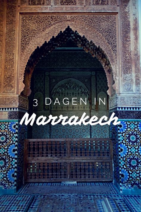 Ontdek in drie dagen de populaire bezienswaardigheden en de fijnste restaurants met het beste uitzicht van Marrakech, Marokko. Moroccan Inspiration, Holiday Tips, Morocco Travel, Travel List, City Trip, City Travel, Travel Goals, International Travel, Special Places