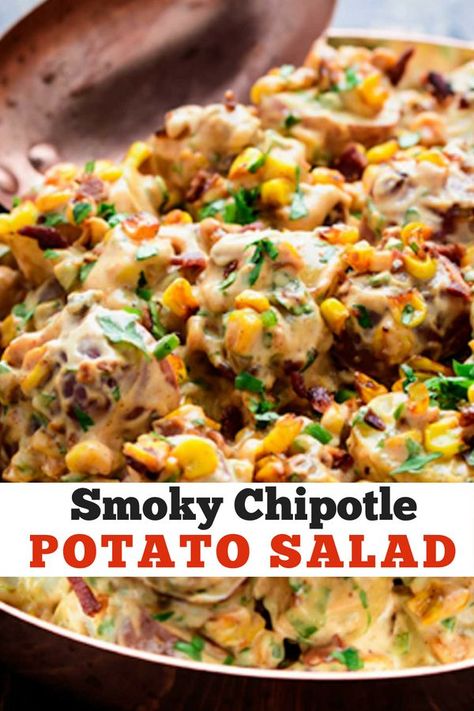 Chipotle Potato Salad, Gourmet Salad, Chomp Chomp, Summer Backyard, Chipotle Sauce, Salad Ideas, Homemade Salads, Roasted Corn, Smoked Food Recipes