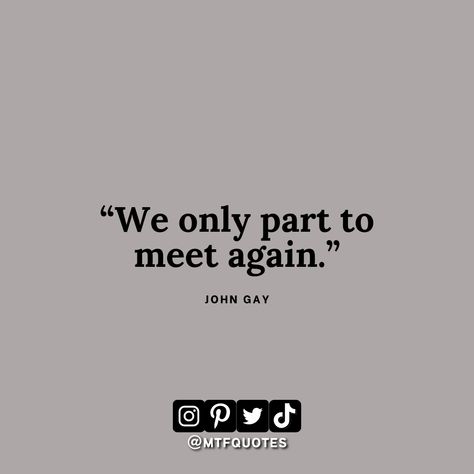 We Meet Again Quotes, Meet Again Quotes, School Motivation Quotes, Gay Quotes, Love Destiny, Meet Again, We Meet Again, School Motivation, Motivation Quotes