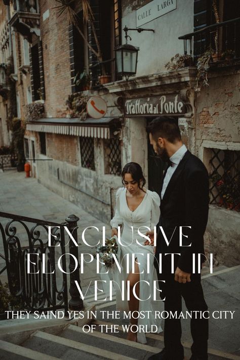 Venetian Wedding Theme, Wedding In Venice, Venice Elopement, Venetian Wedding, Venice Wedding, Romantic City, Champagne Toast, Wedding 2024, Most Romantic