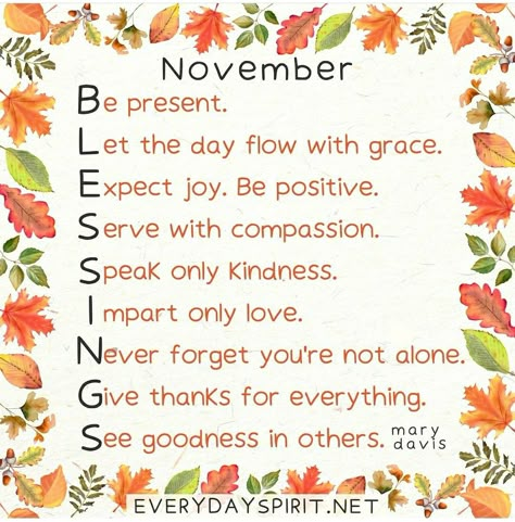 Hello November | everydayspirit1 November Blessings, Happy New Month Quotes, New Month Wishes, Thanksgiving Readings, New Month Quotes, Live Intentionally, November Quotes, Holi Wishes, Hello November