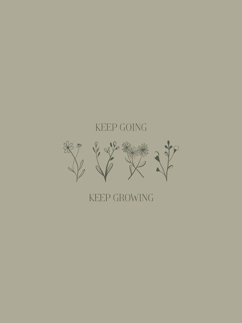 Quotes With Floral Background, Green Inspirational Quotes Wallpaper, Green Aesthetic Sayings, Spring Widgets Aesthetic Quotes, Spring Quotes Aesthetic Short, Light Green Aesthetic Quotes, Green Quotes Aesthetic Positive, Widget Quote Aesthetic, Sage Green Aesthetic Quotes