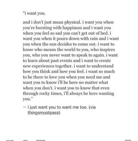 I Needed You Quotes, I Want You Quotes, Romance Words, Can't Get Out Of Bed, Needing You Quotes, Want You Quotes, Ldr Quotes, Quotes Romance, Ill Be Here