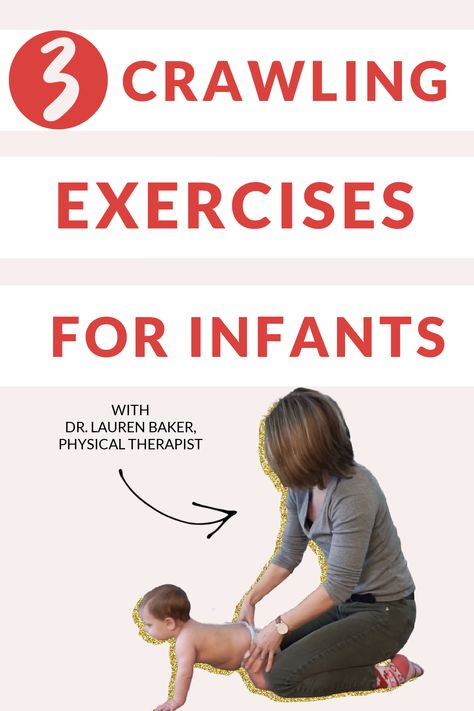 3 Crawling Exercises For Infants — In Home Pediatric Physical Therapy by Dr. Lauren Baker Early Intervention Occupational Therapy, Pediatric Physical Therapy Activities, Coordination Exercises, Physical Therapy Student, Pediatric Pt, Physical Therapy Assistant, Therapy Ball, Pediatric Physical Therapy, Baby Crawling