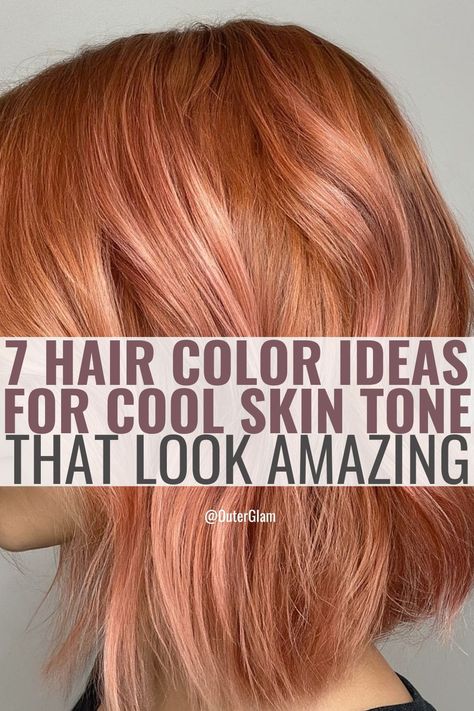 Whether you're looking to switch up your look or just want to enhance your natural beauty, finding the right hair color for your cool skin tone can make all the difference. If you're trying to find a hair color that complements your cool undertones, this article is for you. Orange Hair Fair Skin, Champagne Rose Hair, Hair Colors For Pale Cool Tone Skin, Ginger Hair For Cool Toned Skin, Rose Gold Hair Cool Skin Tone, Copper Hair For Fair Cool Skin, Fun Hair Colors For Cool Skin Tones, Uneven Hair Color, Best Hair Colours For Cool Skin Tones