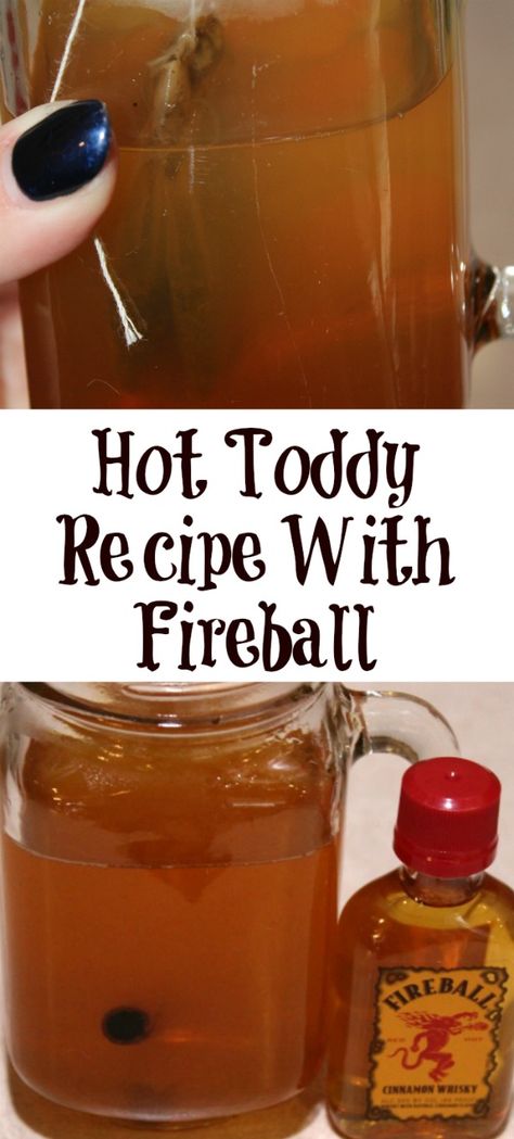 Fireball Coffee Drinks, Hot Liquor Drinks Cold Weather, Fireball Hot Toddy Recipe, Hot Toddy Recipe For Colds, Fireball Recipes, Fireball Drinks, Hot Toddy Recipe, Toddy Recipe, Hot Toddies Recipe