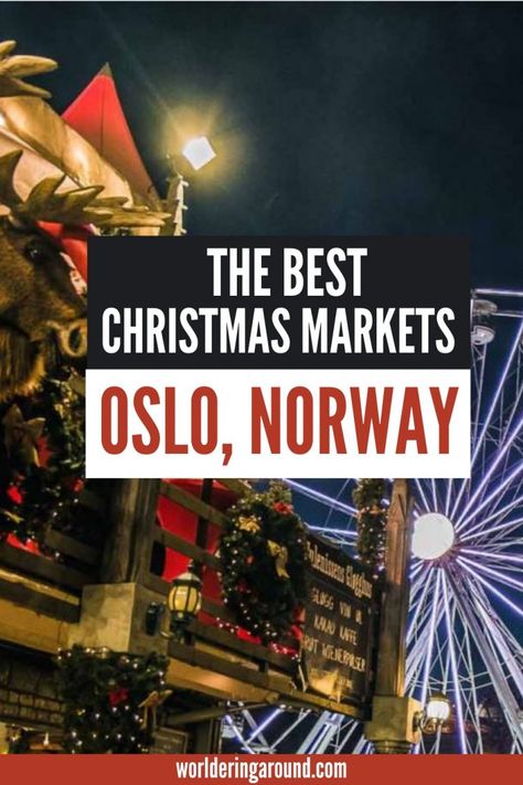 The Best Christmas Markets in Oslo, Norway 2021 - Worldering around Norway Christmas Market, Oslo Christmas Market, Oslo In Winter, Oslo Christmas, Christmas In Norway, Oslo Travel Guide, Oslo Winter, Winter In Norway, Scandinavia Trip