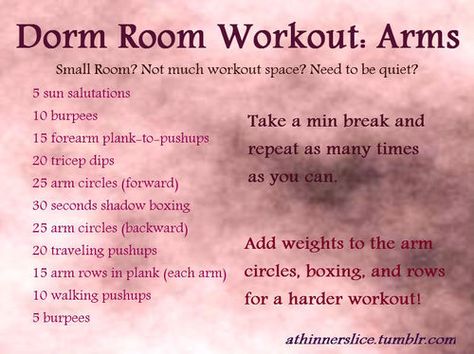 Dorm Room Workout- Arms: little to no space? Have to be somewhat quiet? Here's a workout you can do! Workouts Apartment Quiet, Dorm Room Workout Quiet, Dorm Workout, Aesthetic Workouts, Dorm Room Workout, Tv Workout, Surviving College, Room Workout, Workout Arms